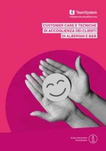 Customer care e tecniche di accoglienza dei clienti di alberghi e B&B