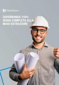 Superbonus 110%: guida completa alla maxi-detrazione