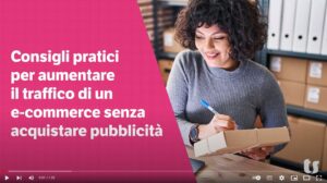 Come aumentare il traffico di un e-commerce senza acquistare pubblicità