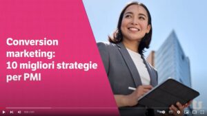 Conversion marketing: 10 migliori strategie per PMI