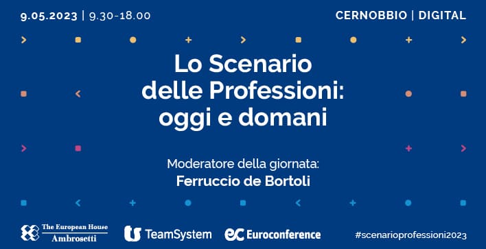 Lo Scenario delle Professioni: oggi e domani