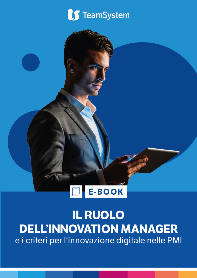 Cover e-book TeamSystem sull’Innovation Manager e la digitalizzazione nelle PMI, con figure professionali e elementi grafici che richiamano tecnologia, processi e innovazione aziendale.
