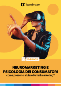 Neuromarketing e psicologia dei consumatori: come possono aiutare l’email marketing?