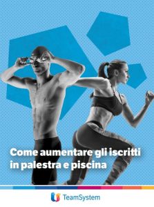 Come aumentare gli iscritti in palestra e piscina