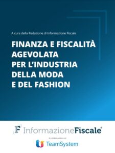 Finanza e fiscalità agevolata per l’industria della moda e del fashion